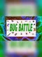 Bug Battle
