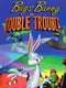 Bugs Bunny in Double Trouble