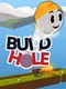 Build the Hole