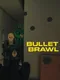 Bullet Brawl