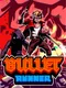 Bullet Runner