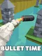 Bullet Time