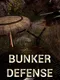 Bunker Defense