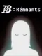 Burden 2: Remnants