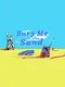 Bury Me in the Sand