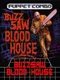 Buzz-Saw Blood House