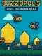 Buzzopolis: Hive Incremental