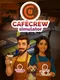 Cafe Crew Simulator