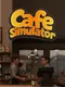 Cafe Simulator