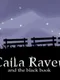 Caila Raven: And The Black Book