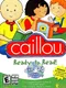 Caillou: Ready to Read