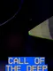Call of The Deep