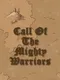 Call of the Mighty Warriors