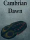 Cambrian Dawn