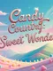 Candy Country: Sweet Wonder
