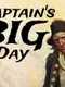 Captain's Big Day
