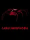 Carachnophobia