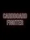Cardboard Fighter