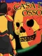 Casa dos Ossos