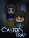Caster's Trap