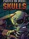 Castle of Pixel Skulls DX