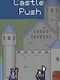 Castle Push