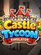 Castle Tycoon Simulator