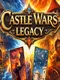 Castle Wars: Legacy