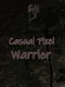 Casual Pixel Warrior