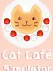 Cat Cafe Simulator