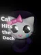 Cat Hits the Deck