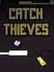Catch Thieves