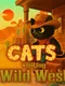 Cats Visiting Wild West