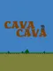 Cava cava