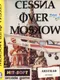 Cessna Over Moscow
