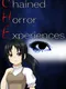 Chained Horror Experiences