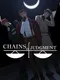 Chains of Judgment