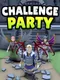Challenge Party