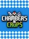 Chambers & Crops