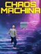 Chaos Machina