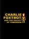 Charlie Foxtrot & The Galaxy of Tomorrow
