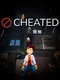 Cheated