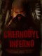 Chernobyl Inferno