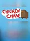 Chicken Chase