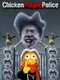 ChickenPlaguePolice