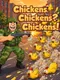 Chickens. Chickens? Chickens!
