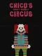 Chico's Family-Friendly Circus