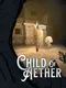 Child of Aether