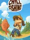 Chill Fishing