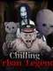 Chilling Urban Legends